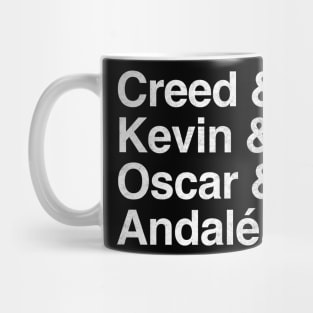 Creed & Kevin & Oscar & Andale Mug